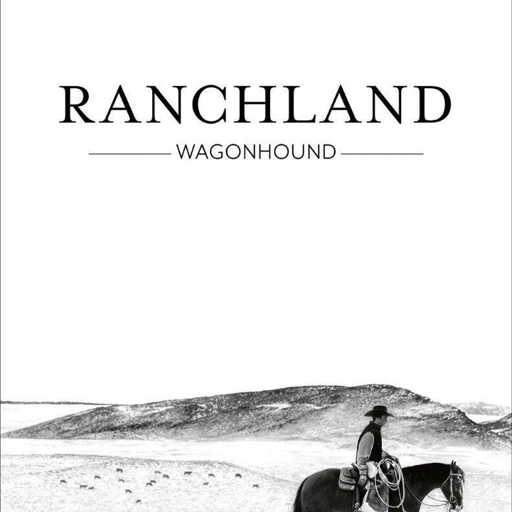 Ranchland: Wagonhound