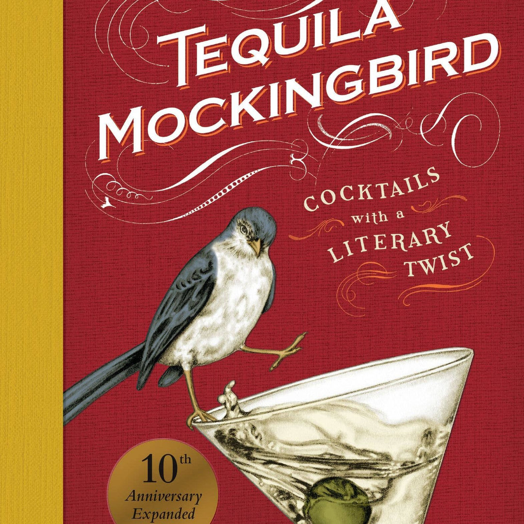 Tequila Mockingbird (10th Anniversary Expanded Edition)