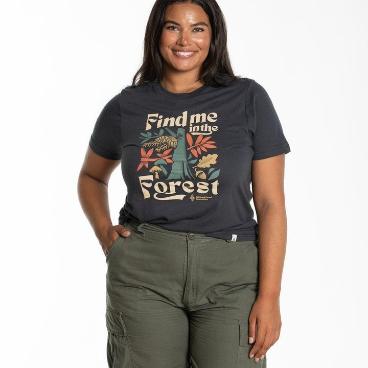 Find Me in the Forest T-shirt