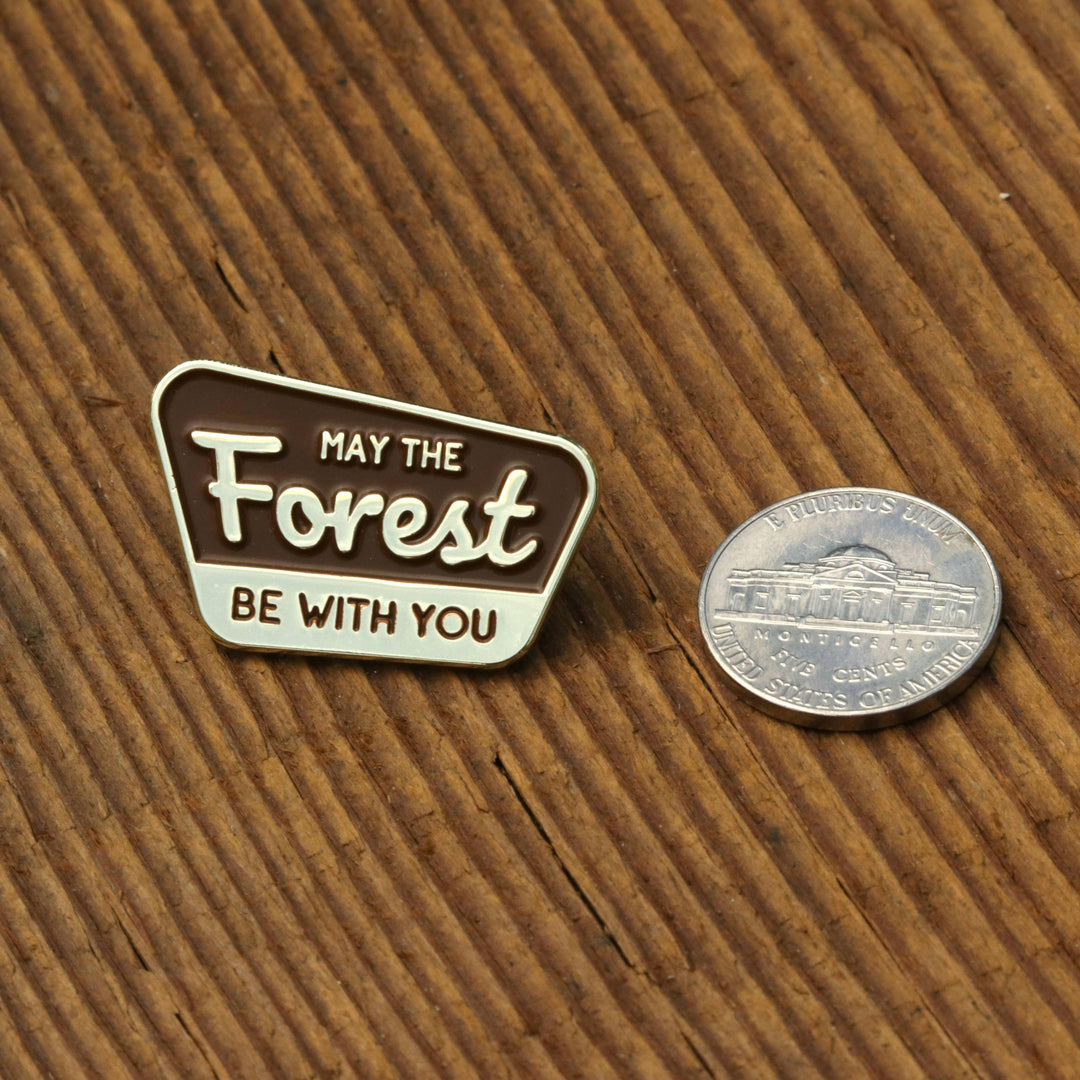 May the Forest Be With You Enamel Pin